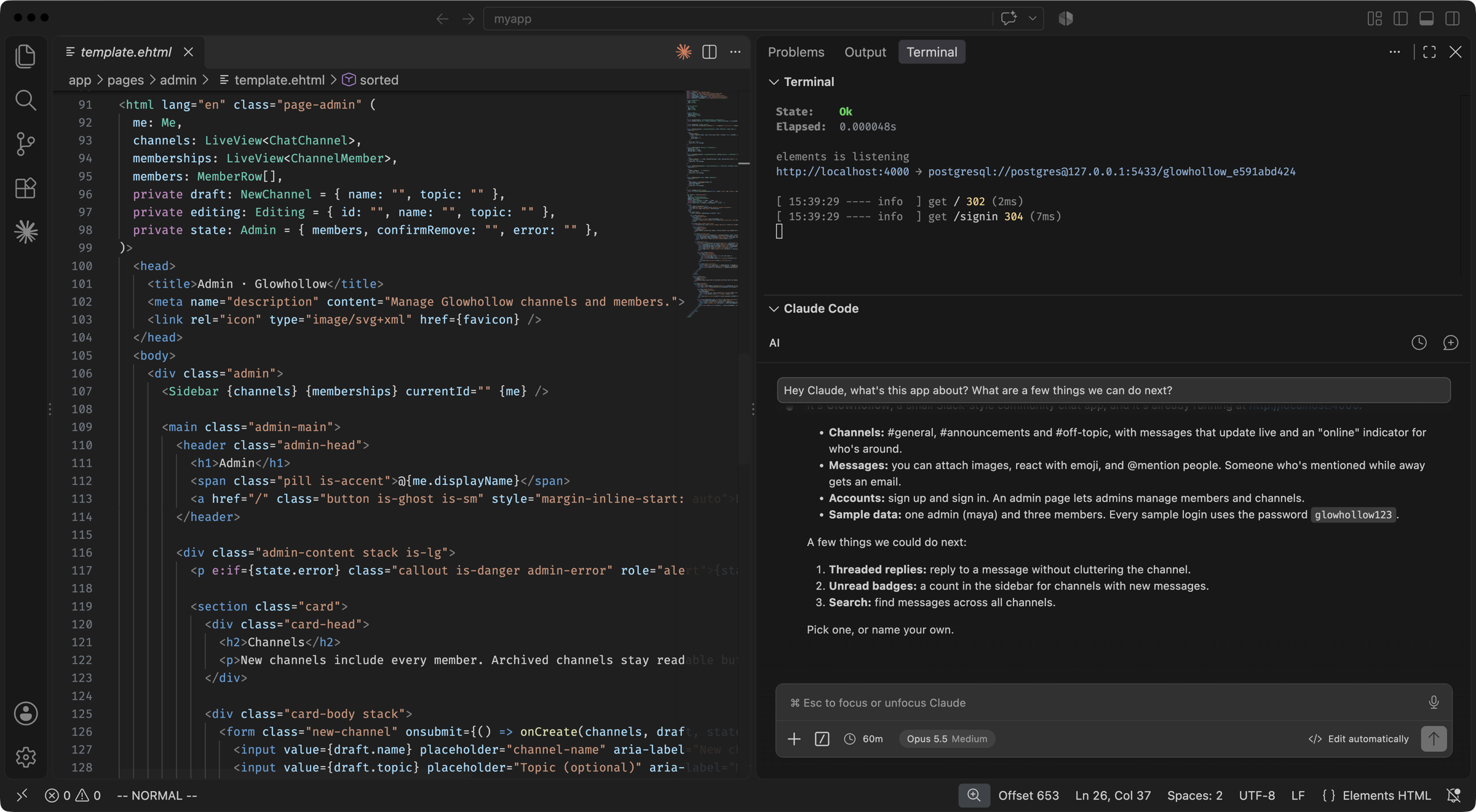 VS Code with myapp open. On the left, the admin page's template.ehtml with its reactive HTML. On the right, the terminal runs elements start, reporting State: Ok in 0.000048 seconds and the app listening on localhost:4000, and below it the Claude Code panel describes the app's channels, messages, accounts and sample data and suggests what to build next