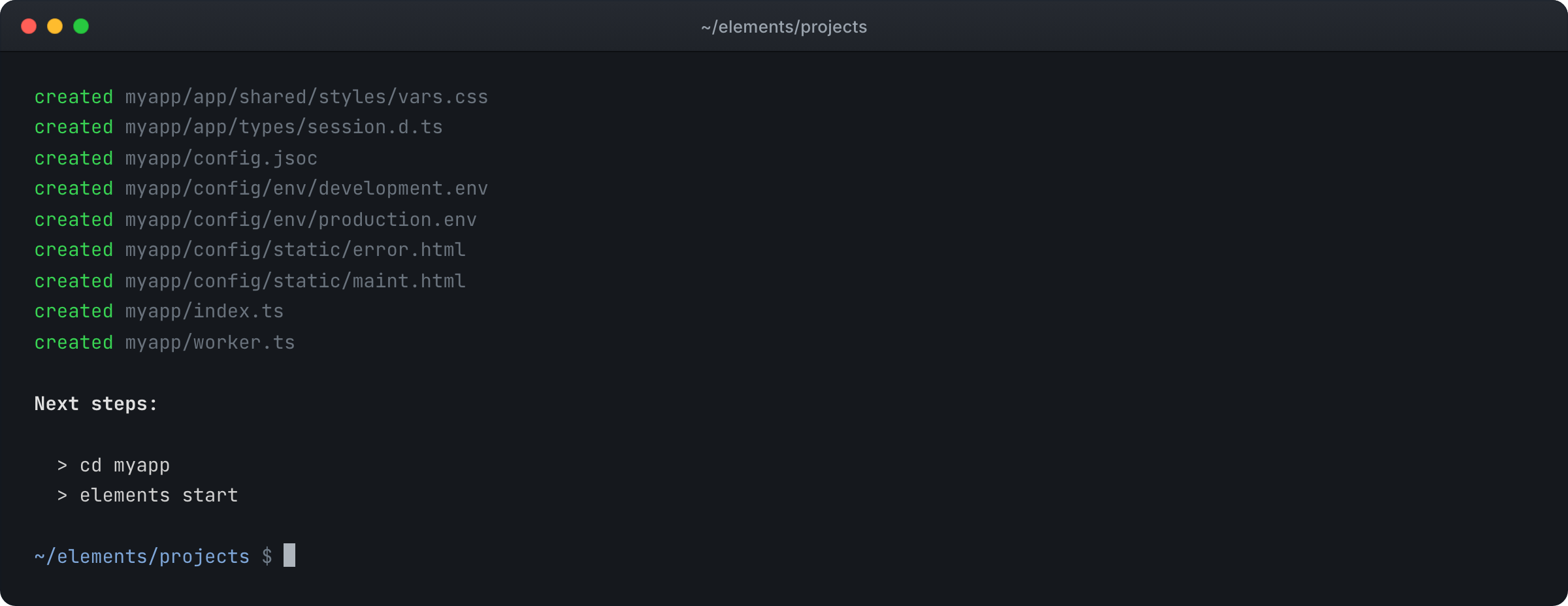 The terminal after elements create myapp: the last files it created, such as myapp/config.jsoc and myapp/index.ts, then Next steps: cd myapp and elements start